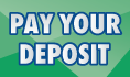 Pay Your Deposit